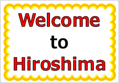 welcome to Hiroshimaの貼り紙画像01