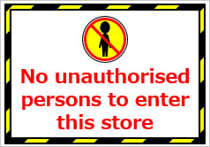 No unauthorised persons to enter this storeの貼り紙画像