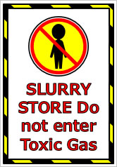 SLURRY STORE Do not enter Toxic Gasの貼り紙画像