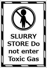 SLURRY STORE Do not enter Toxic Gasの貼り紙画像