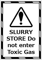 SLURRY STORE Do not enter Toxic Gasの貼り紙画像