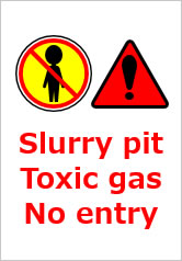 SLURRY STORE Do not enter Toxic Gasの貼り紙画像